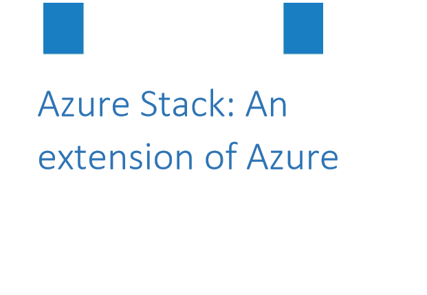 Azure Stack An extension of Azure - Whitepaper 1