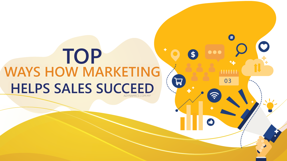 Top Ways Marketing Can Help Sales Succeed 1 Gold Dynamics 365
