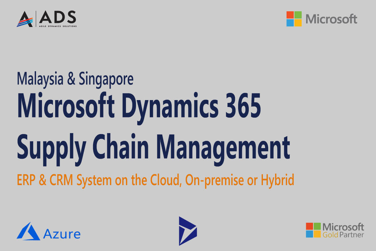 Dynamics 365 Supply Chain Management In Malaysia And Singapore Erp System 1853
