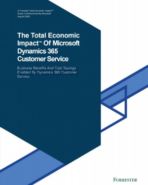 The-Total-Economic-Impact™-Of-Microsoft-Dynamics-365-Customer-Service